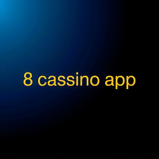 8 cassino app